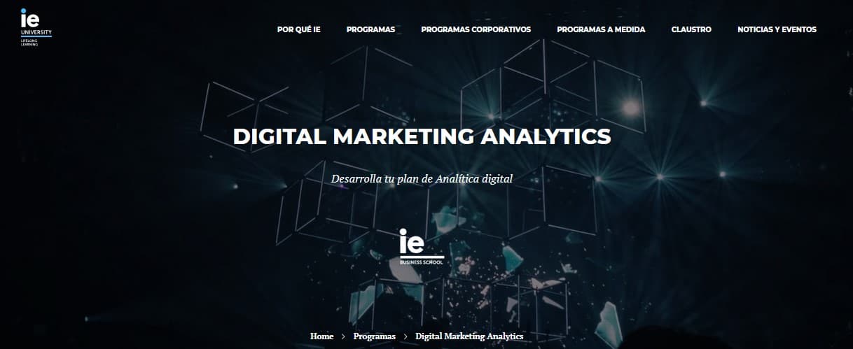 Máster en Marketing Digital y Analítica de IE Business School